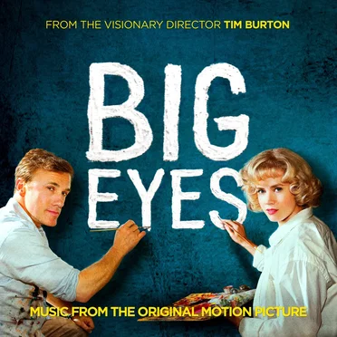 Big Eyes: Music From the Original Motion Picture by Various Artists - album cover
