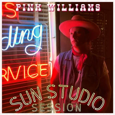 Sun Studio Sessions by Pink Williams - album cover