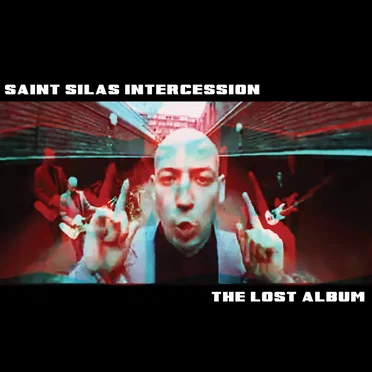 Saint Silas Intercession - The Lost Album by Saint Silas Intercession - album cover