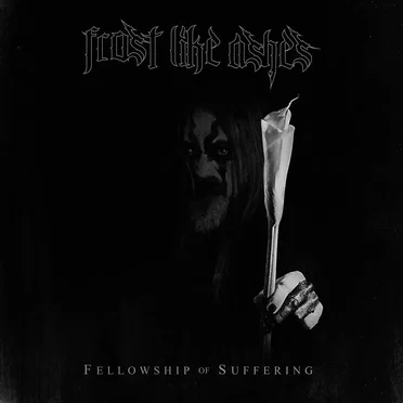 Fellowship of Suffering by Frost Like Ashes - album cover