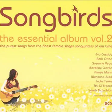 Songbirds: The Essential Album, Volume 2 by Various Artists - album cover