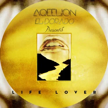 Life Lover by Aqeelion el Dorado - album cover