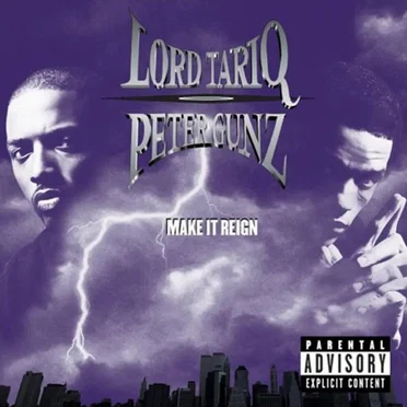 Lord Tariq & Peter Gunz