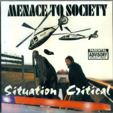 Situation Critical by Menace to Society - album cover