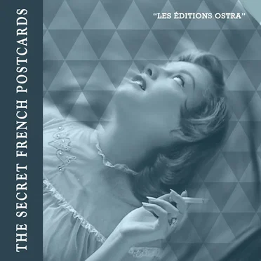 Les Éditions Ostra by The Secret French Postcards - album cover