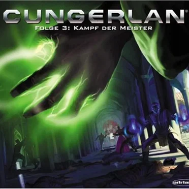 Cungerlan - Folge 3: Kampf der Meister by Frank-Michael Rost - album cover