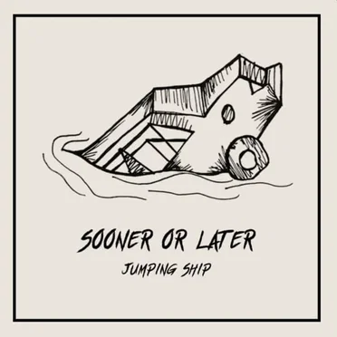 Sooner or Later
