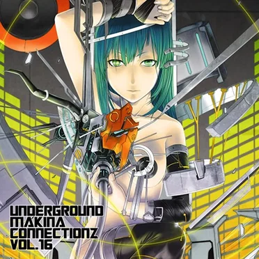 Underground Makina Connectionz Vol. 16 by Various Artists - album cover