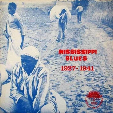Mississippi Blues 1927-1941 by Various Artists - album cover