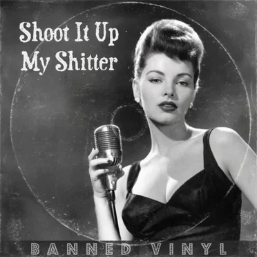 Shoot It Up My Shitter