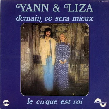 Demain ce sera mieux / Le cirque est roi