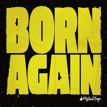 Born Again by Mystical Faya - album cover