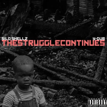 The Struggle Continues by Silo Shellz - album cover