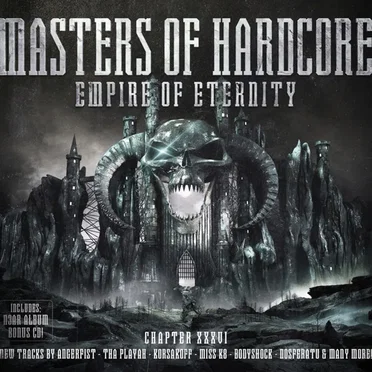 Masters of Hardcore, Chapter XXXVI: Empire of Eternity by Various Artists - album cover