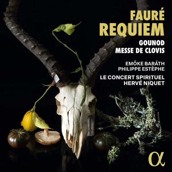 Fauré: Requiem / Gounod: Messe de Clovis