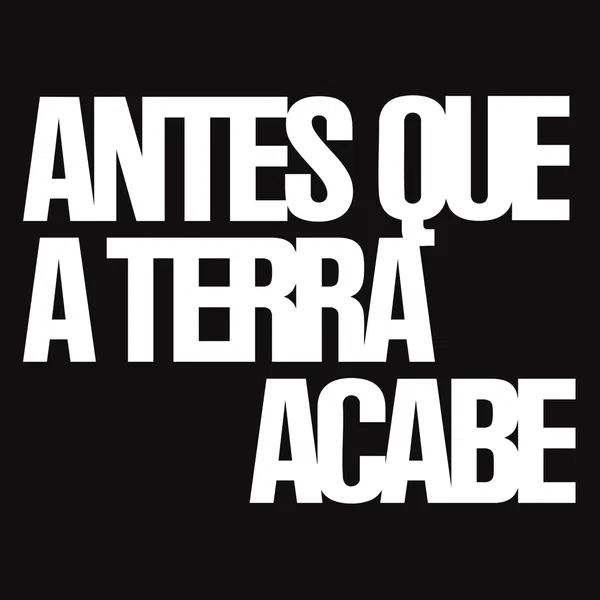 Antes Que a Terra Acabe