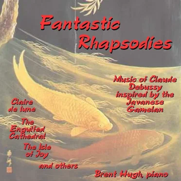 Fantastic Rhapsodies