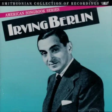 American Songbook Series: Irving Berlin