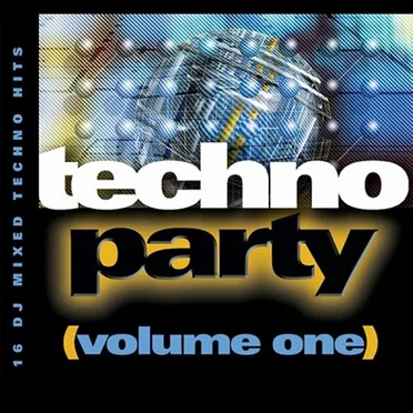 Techno Party, Volume 1 by Various Artists - album cover