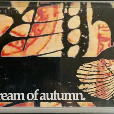 .To Dream Of Autumn.
