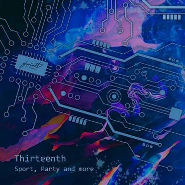 Sport, Party and More by Thirteenth - album cover