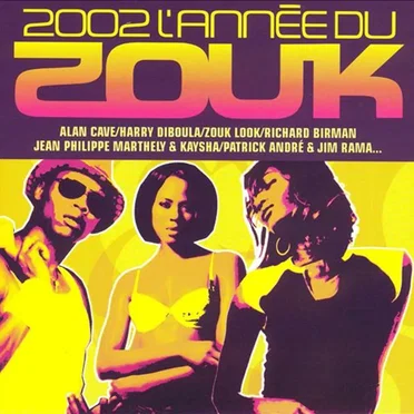 2002, L’Année du zouk by Various Artists - album cover