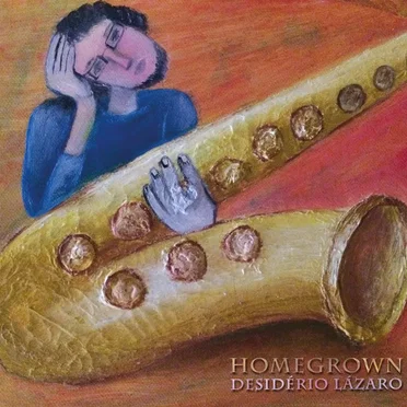 Homegrown by Desidério Lázaro - album cover