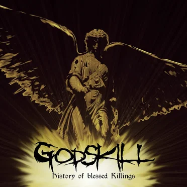 History of Blessed Killings by Godskill - album cover