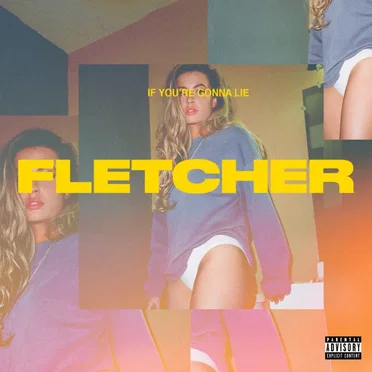 If You’re Gonna Lie