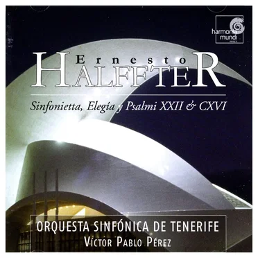 Sinfonietta, Elegia y Psalmi XXII & CXVI