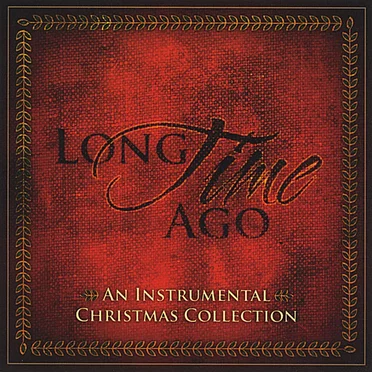 Long Time Ago by Steve Pettit Evangelistic Team - album cover