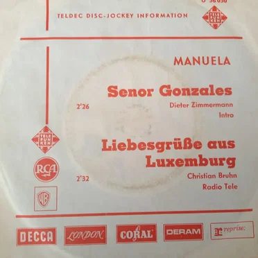 Señor Gonzales / Liebesgrüße aus Luxemburg