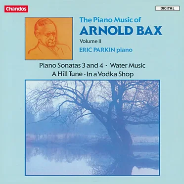 Piano Music, Volume 2: Piano Sonatas 3 and 4 / Water Music / A Hill Tune / In a Vodka Shop