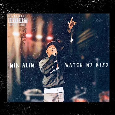 Watch Me Rise by Mir Alim - album cover