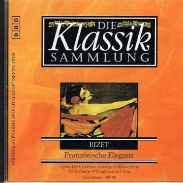 The Classical Collection 91: Bizet: Sparkling Masterpieces