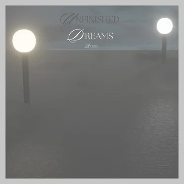 Unfinished Dreams