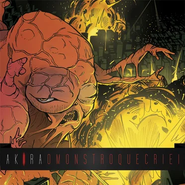 O Monstro Que Criei by Akira - album cover