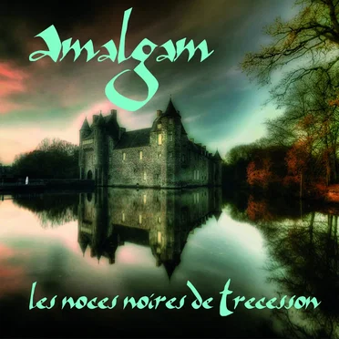 Les noces noires de Trecesson by Amalgam - album cover