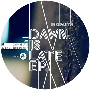 Dawn Is Late EP