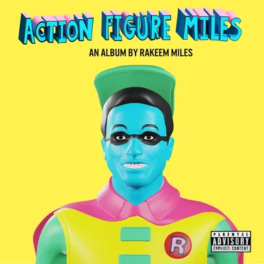 Action Figure Miles by Rakeem Miles - album cover