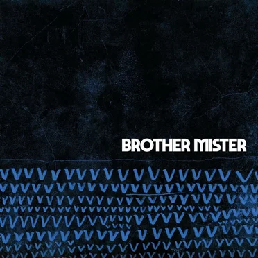 Brother Mister by Brother Mister - album cover