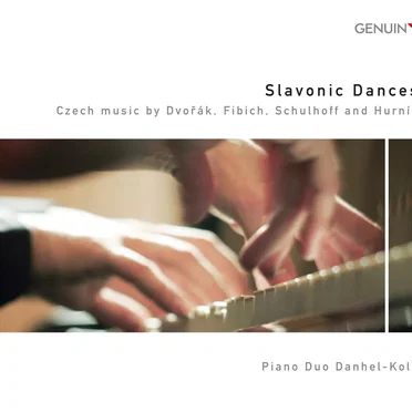 Slavonic Dances: Czech music by Dvořák, Fibich, Schulhoff and Hurník