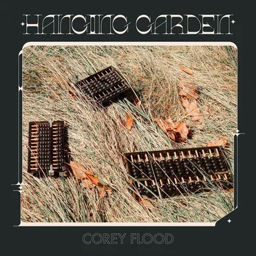 Hanging Garden by Corey Flood - album cover