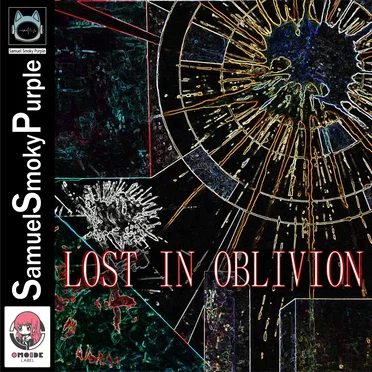 Lost in Oblivion by Samuel Smoky Purple - album cover