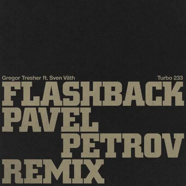 Flashback (Pavel Petrov Remix)