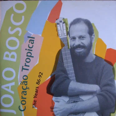 Coração Tropical: The Years 86-92