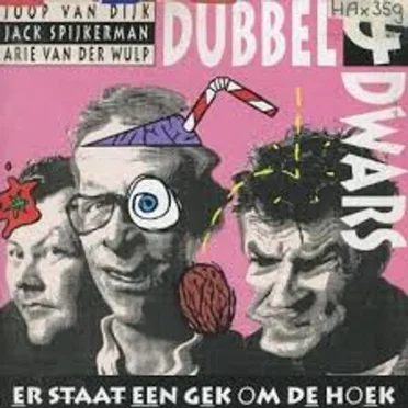 Er staat een gek om de hoek
