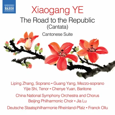 The Road to the Republic (Cantata) / Cantonese Suite