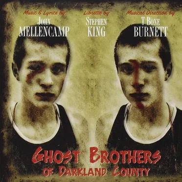 Ghost Brothers of Darkland County