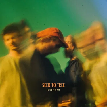 Proportions by Seed to Tree - album cover